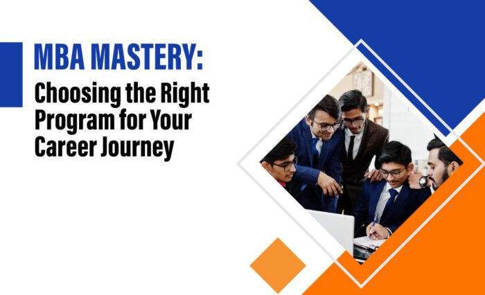 MBA Mastery: How To Choose The Right Program For Your Goal - Top MBA colleges in Coimbatore