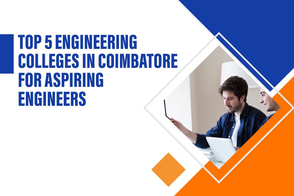 Top 5 Engineering Colleges in Coimbatore