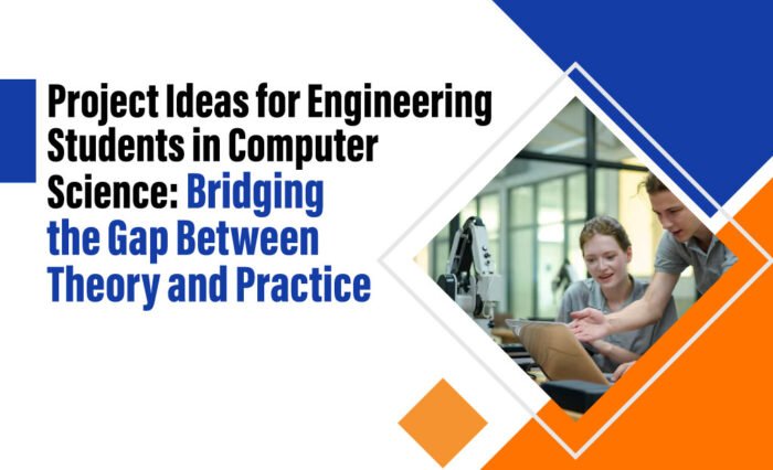 Project ideas for computer science engineering students