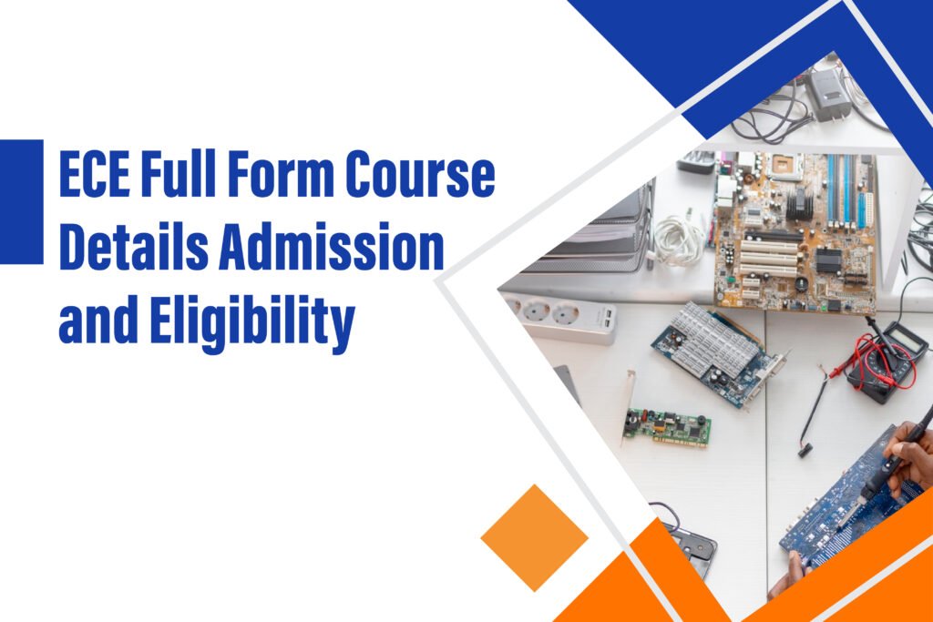 ECE Full Form Course Admission and Job Opportunities