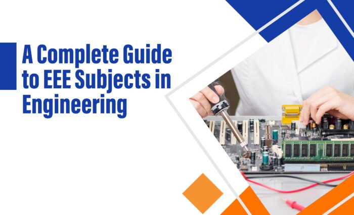 8. A Complete Guide to EEE Subjects in Engineering A Complete Guide to EEE Subjects in Engineering